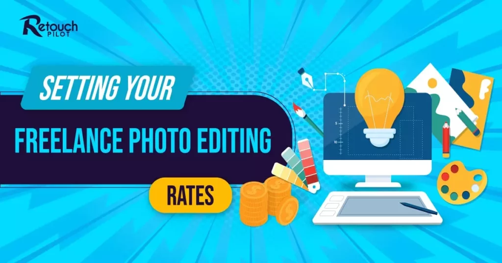 Freelance Photo Editing Rates