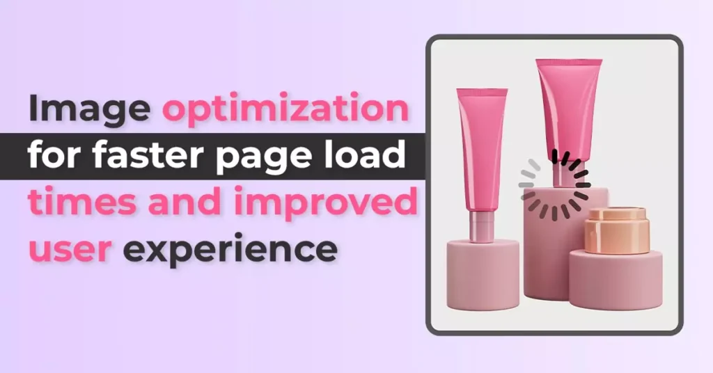 Image Optimization For Product Pages